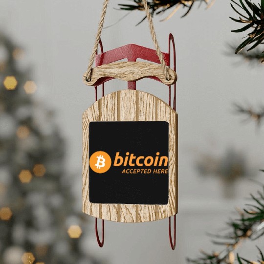 Bitcoin Accepted Here Promo Sled Ornaments