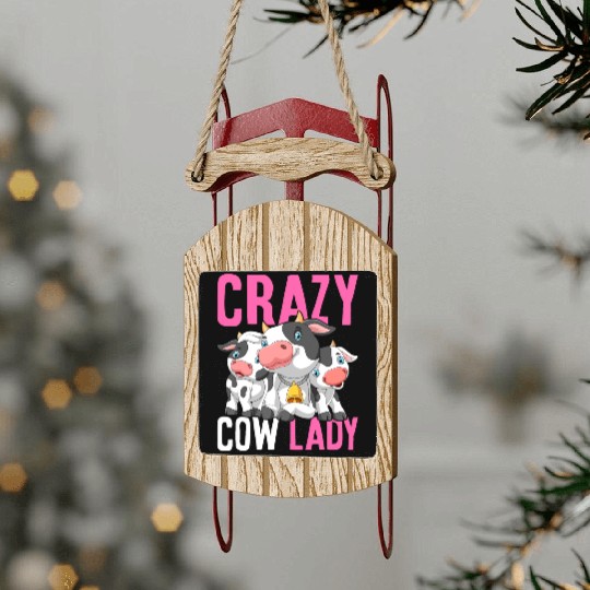 Crazy Cow Lady Funny Cattle Heifer Girl Female Far Sled Ornaments