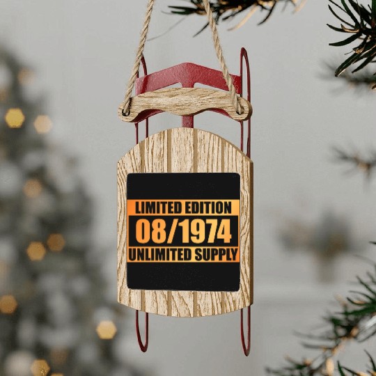 50th birthday Limited Edition - ꝏ Supply 08/1974 Sled Ornaments