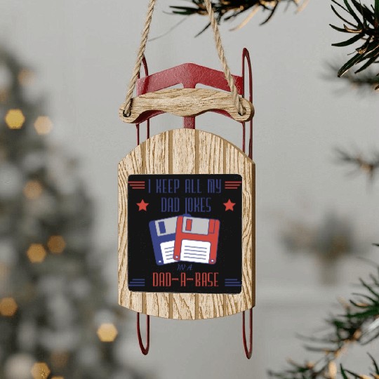Funny dad jokes from son or daughter fathers day Sled Ornaments