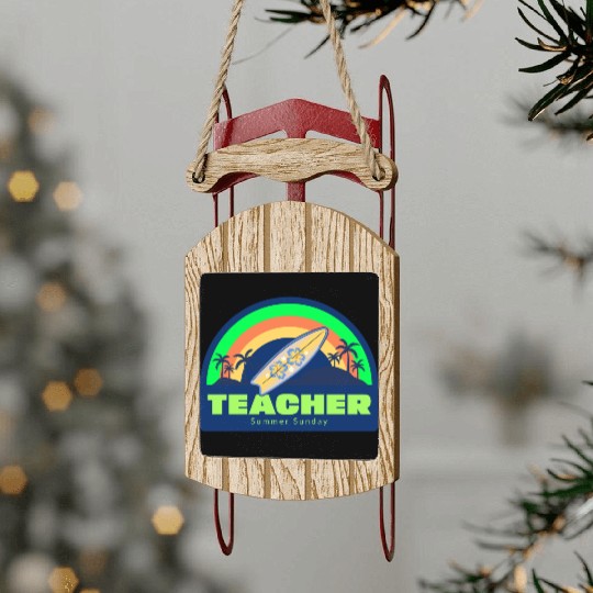 Teacher Summer Sunday Surfer Sled Ornaments