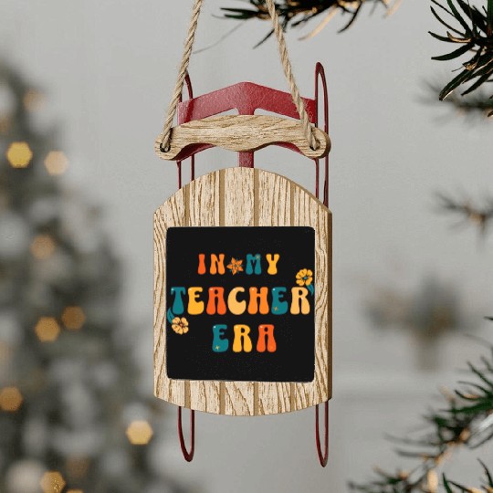 In My Teacher Era Retro Sled Ornaments, Back to School
