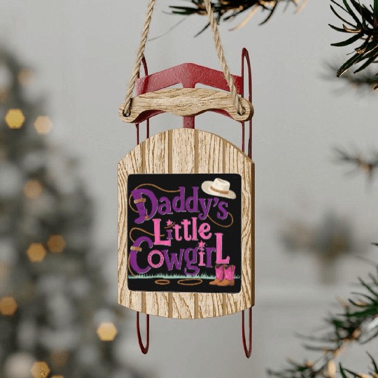 Daddy's Little Cowgirl Sled Ornaments