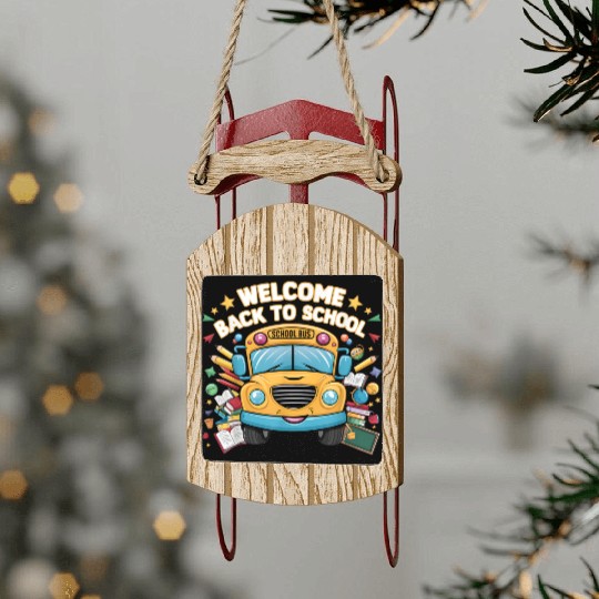 Welcome Back To School Bus Happy First Day Of Scho Sled Ornaments