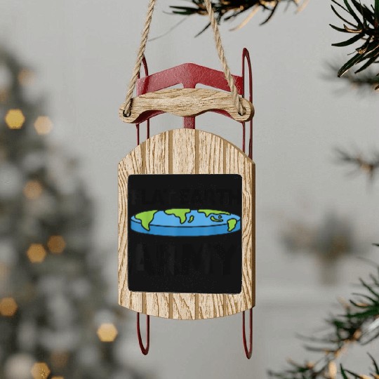 Flat Earth Army Flat Earther Flat Earth Sled Ornaments