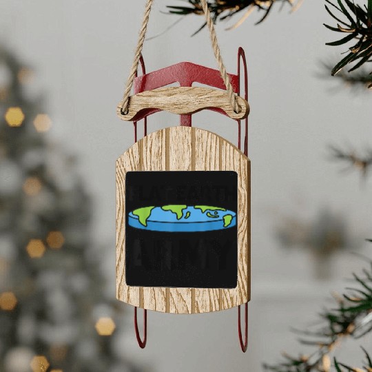 Flat Earth Army Flat Earther Flat Earth Sled Ornaments