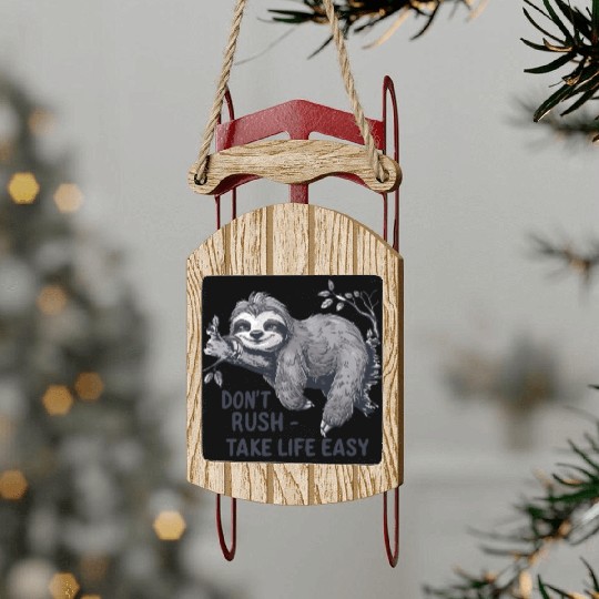 Relaxing Sloth - Take Life Easy Sled Ornaments