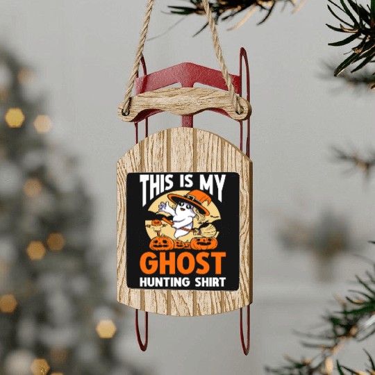 This Is My Ghost Hunting Sled Ornaments Paranormal Hunter