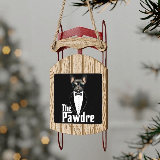 The Pawdre Funny Dog Father Dad Paw French Bulldog Sled Ornaments