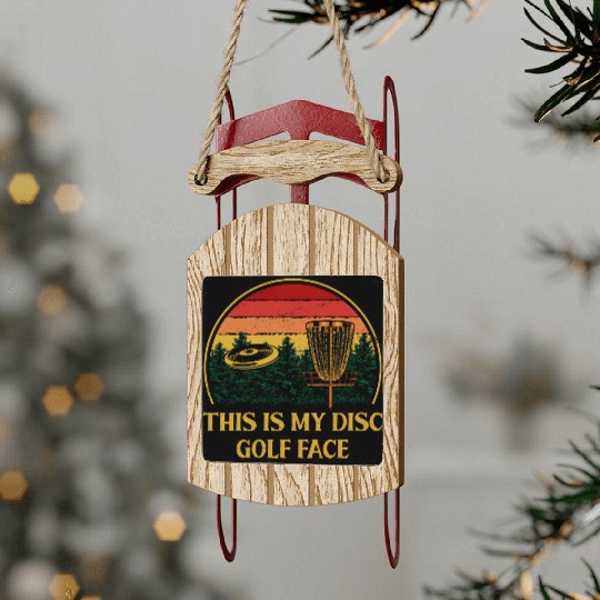 This Is My Disc Golf Face Golfer Sarcastic Golfing Sled Ornaments