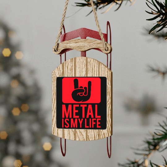 Heavy Metal Is My Life Hard Rock Music Text Quote Sled Ornaments