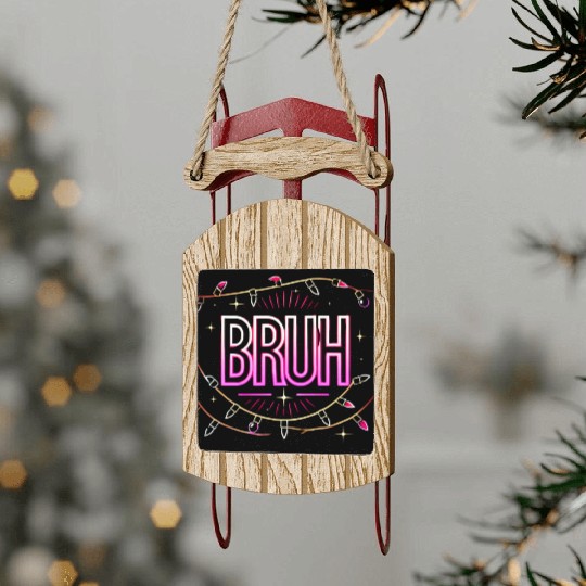 Bruh Christmas Lights Neon Glow Funny Holiday Sled Ornaments