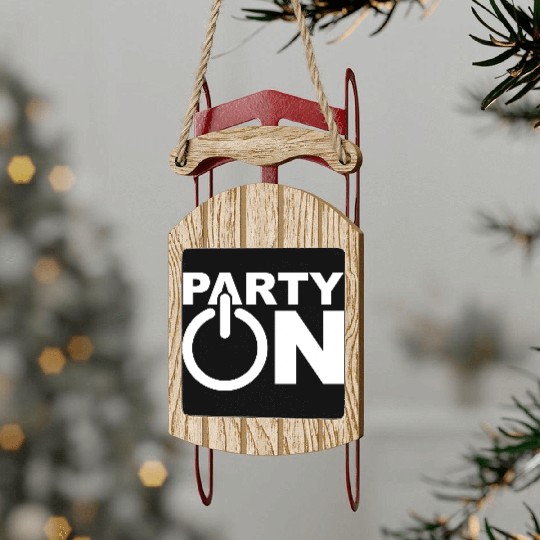 Party On Play Icon Switch Techno DJ Music Symbol Sled Ornaments