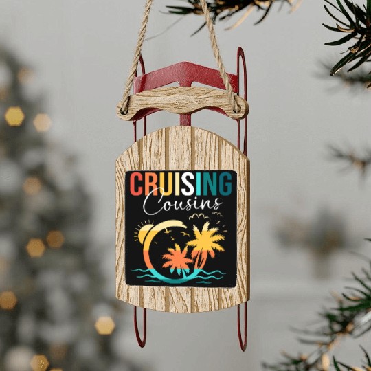 Family Cruise Mediterranean Cruising Cousins Sled Ornaments