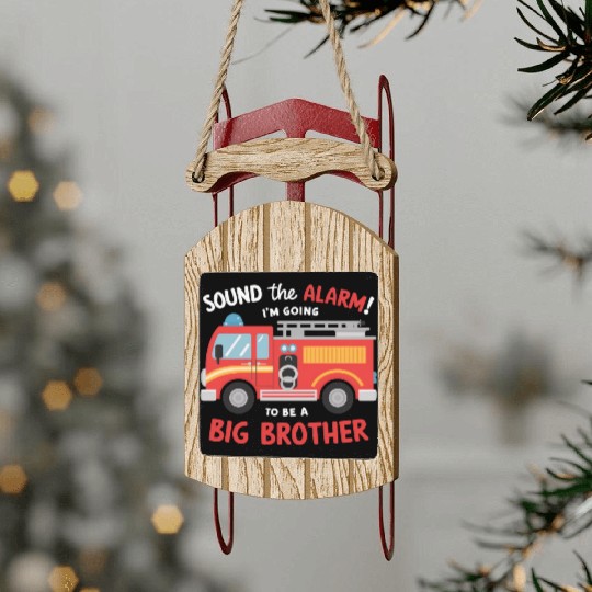 Sound the Alarm - I'm Going to be a Big Brother! Sled Ornaments
