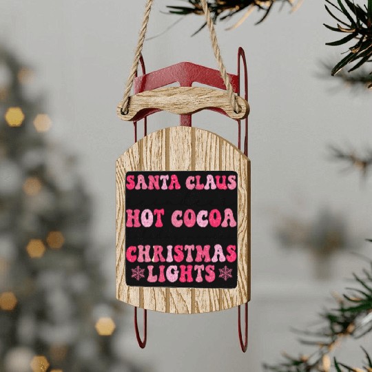 Santa Claus Christmas Vibes Santa Girls Women Sled Ornaments