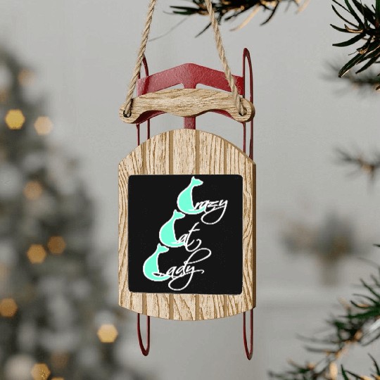 Crazy Cat Lady Text Love Saying Quote Weird Woman Sled Ornaments