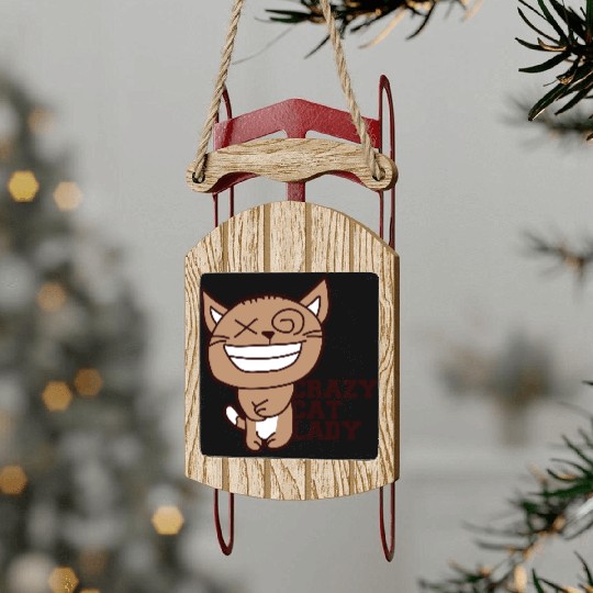 Crazy Cat Lady Text Love Saying Quote Weird Woman Sled Ornaments