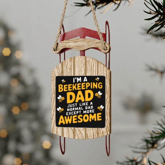 Beekeeping dad Sled Ornaments