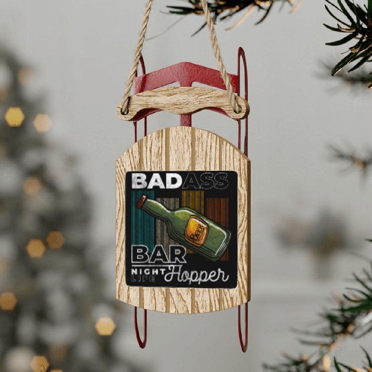 Bar Hopping Beer Drunk Sled Ornaments