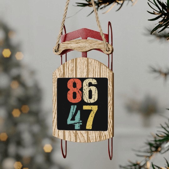 Anti-Trump - 86 47 I Sled Ornaments
