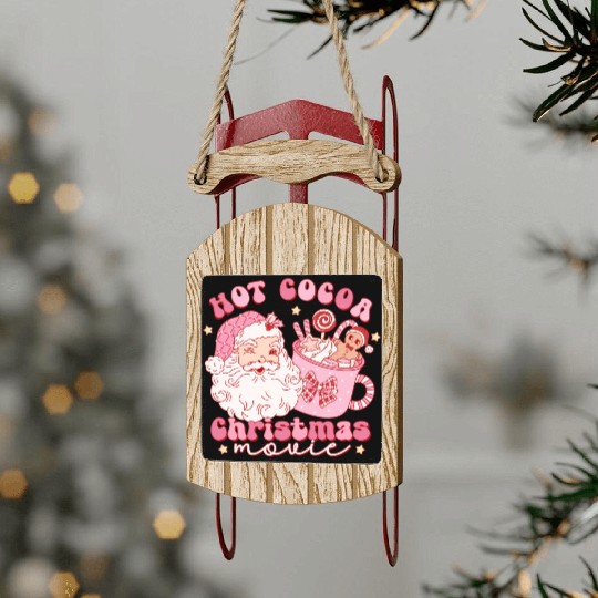 Hot cocoa Christmas movie Sled Ornaments