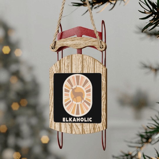 Elk Hunting Elkaholic Hunters Sled Ornaments