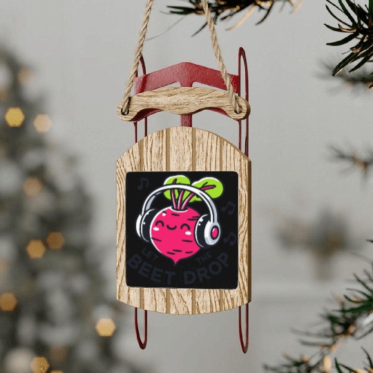 Let The Beet Drop Music Pun Sled Ornaments