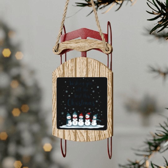 Wishing you all the best this christmas Sled Ornaments