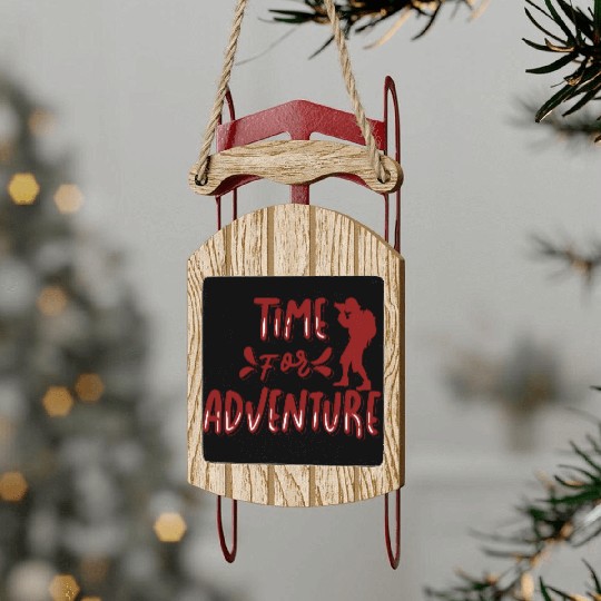 Time For Adventure Sled Ornaments
