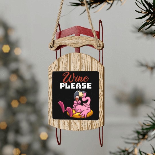 Funny Flamingo Wine - Funny Flamingo Wine please Sled Ornaments