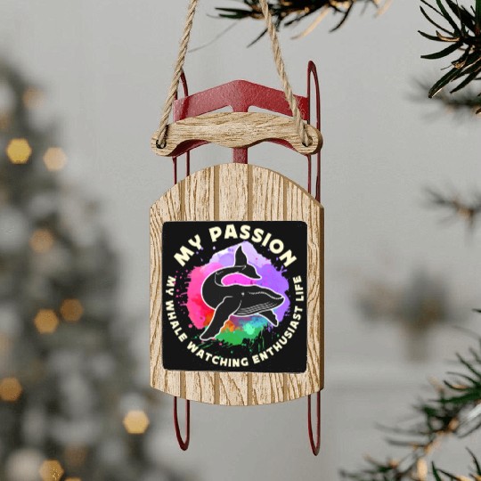 Whale Watching My Passion My Whale Marine Animal Sled Ornaments