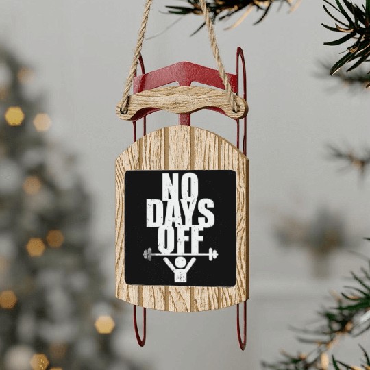 No Days Off Gym Sled Ornaments