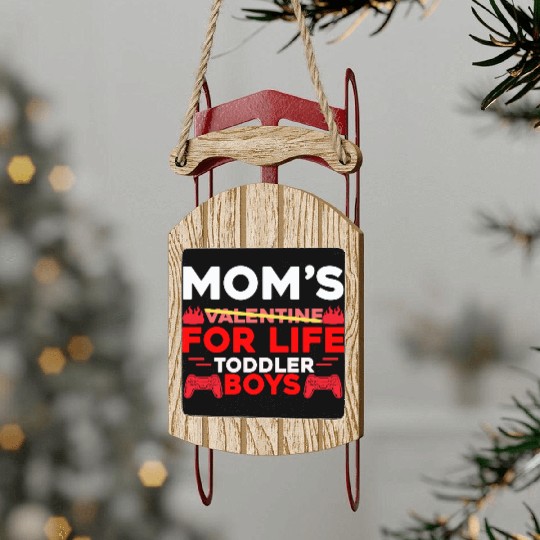 Mom s Valentine for Life Toddler Boys Sled Ornaments