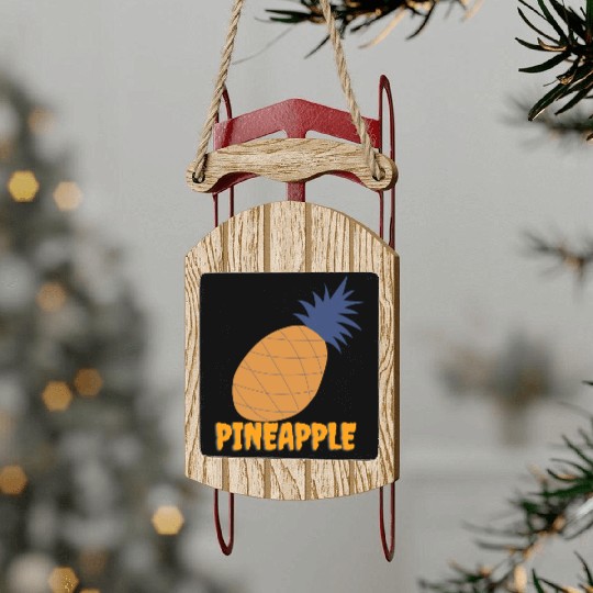 Sled Ornaments pineapple