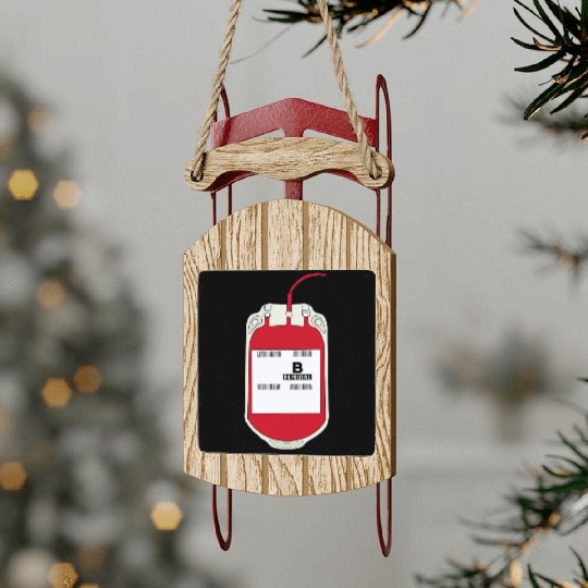 B Positive Blood Bag Sled Ornaments