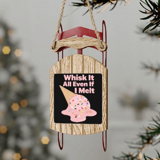 Whisk It All – Cute Ice Cream & Baking Pun Sled Ornaments