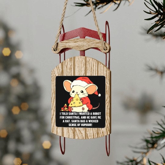 Funny Christmas Rat Quotes Sled Ornaments