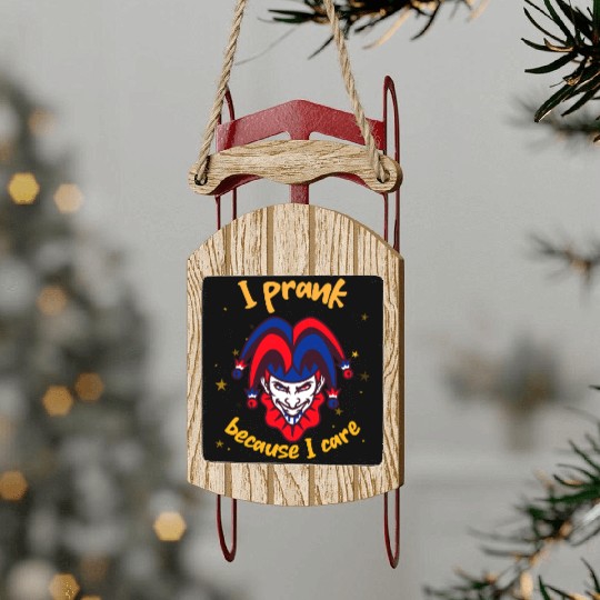 April 1st Prank Sled Ornaments Unisex Sled Ornaments | Fun Gift