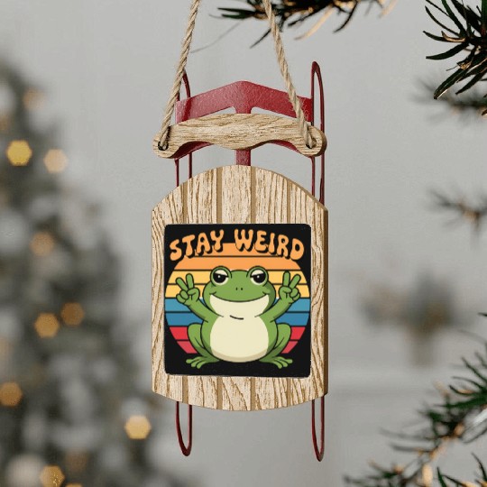 Stay Weird Retro Frog Design Cute Cartoon Sled Ornaments