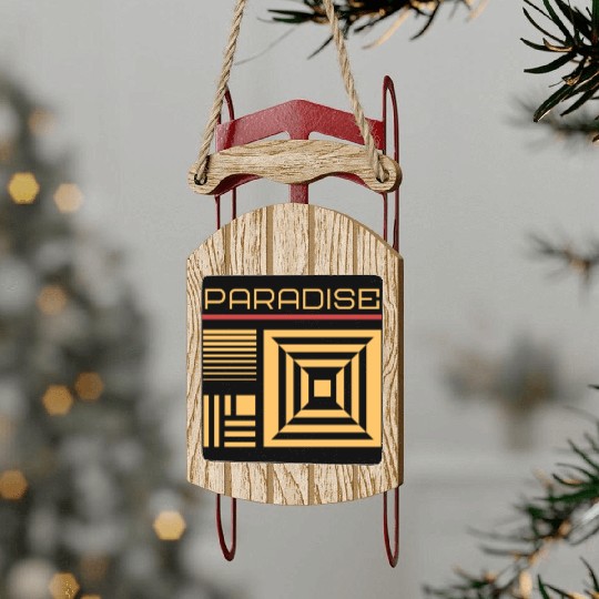 PARADISE Sled Ornaments