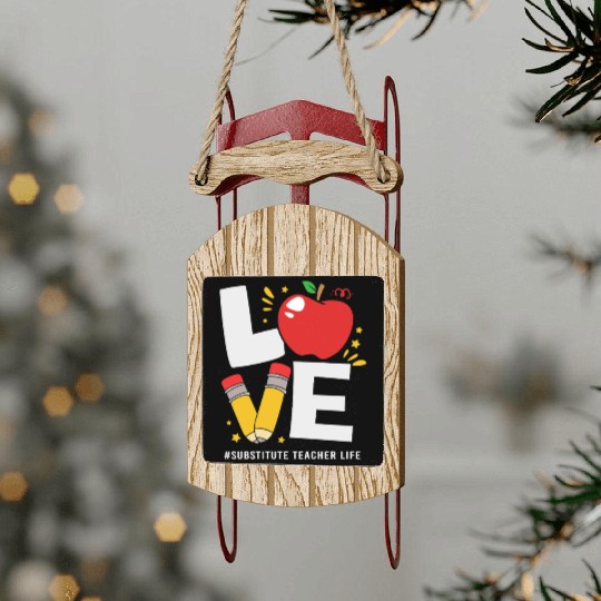 Substitute Teacher Back To School Sled Ornaments