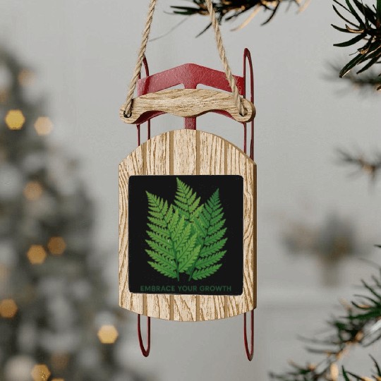 Embrace Your Growth | Fern Design Sled Ornaments