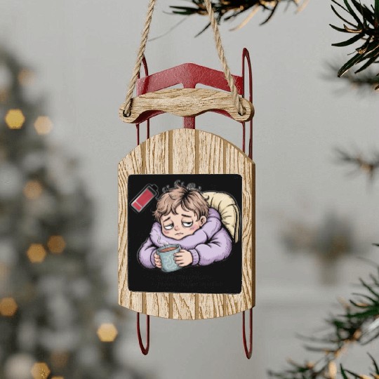 Social Battery 0% – Please Do Not Disturb Sled Ornaments