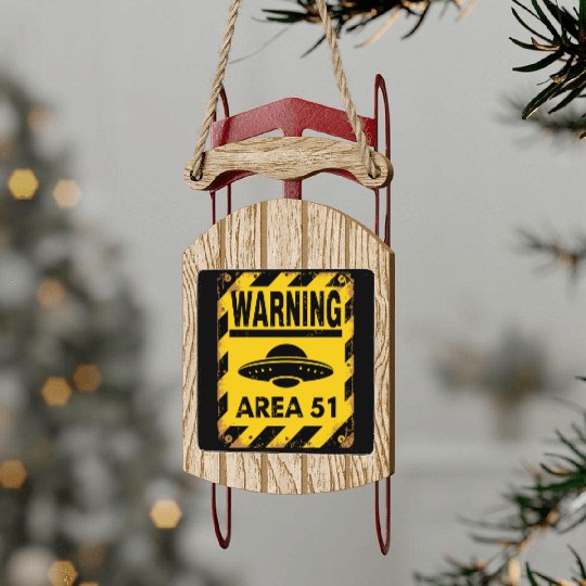 Area 51 UFO Warning - Enter at your own risk Sled Ornaments