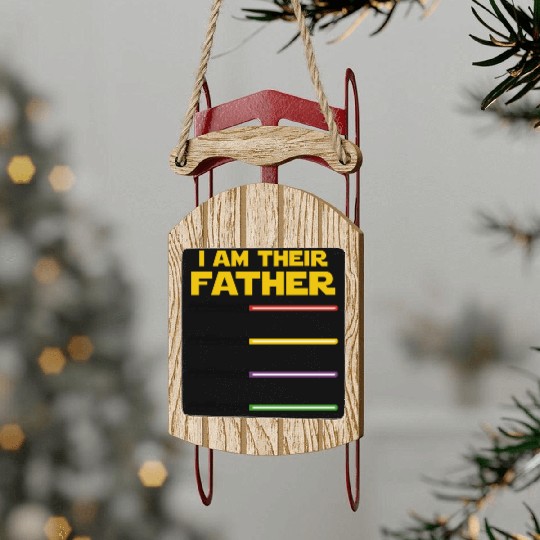 I Am Their Father Sled Ornaments