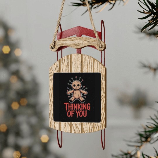 Voodoo Doll Humor – Thinking of You Dark Sarcastic Sled Ornaments