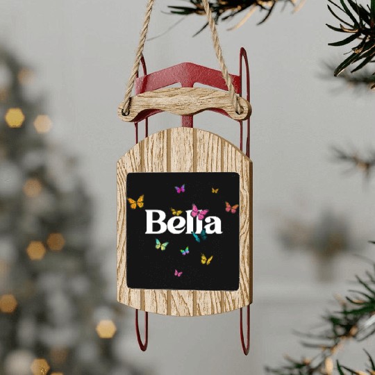 BELLA - beautiful girl name with cute butterflies Sled Ornaments