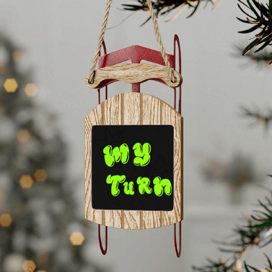 "MY TURN" Bold Neon Bubble Letter Sled Ornaments – Streetwear