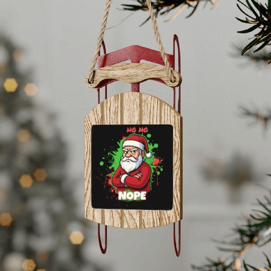 Ho Ho Nope – Grumpy Santa Art Sled Ornaments